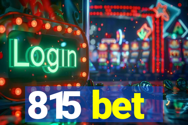 815 bet